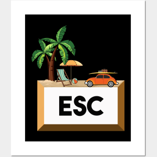 Esc Vacation Escape Key Professional Programmer Posters and Art